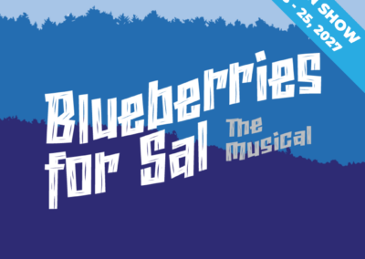 Blueberries for Sal the Musical